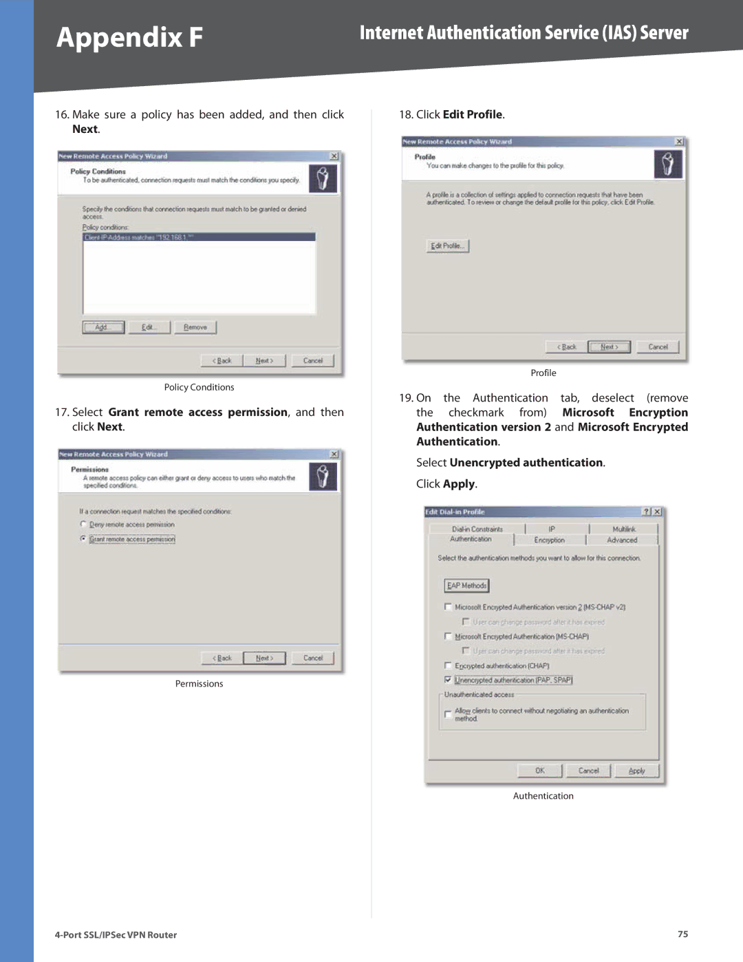 Cisco Systems RVL200 manual Select Unencrypted authentication. Click Apply 