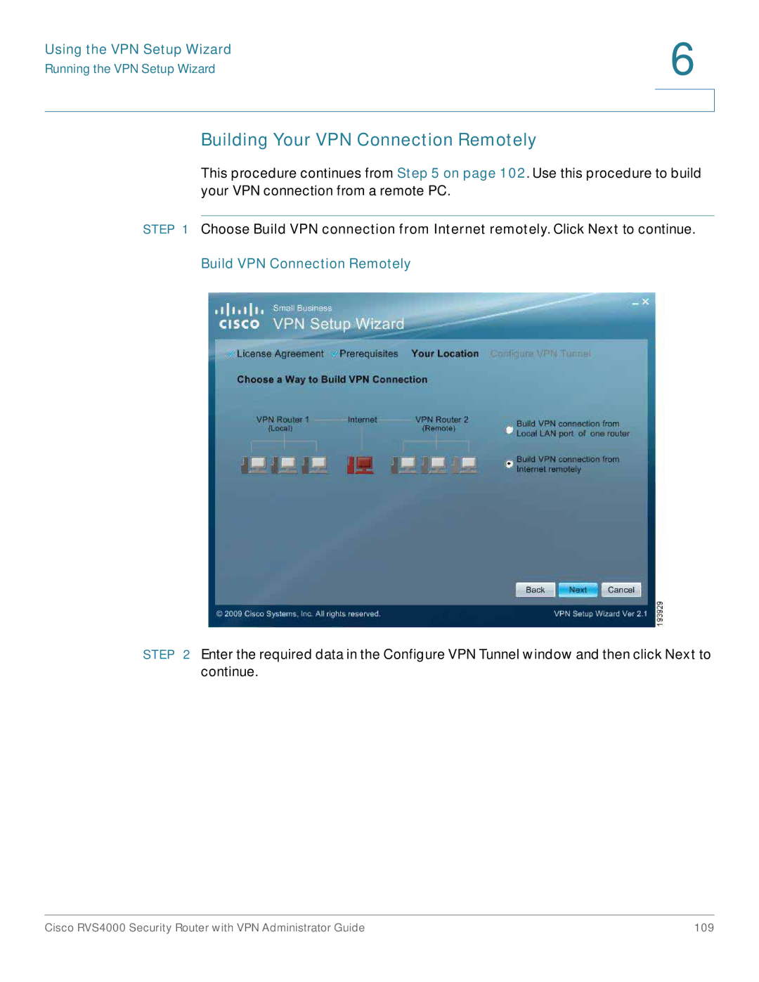 Cisco Systems RVS4000RF manual Building Your VPN Connection Remotely, Build VPN Connection Remotely 