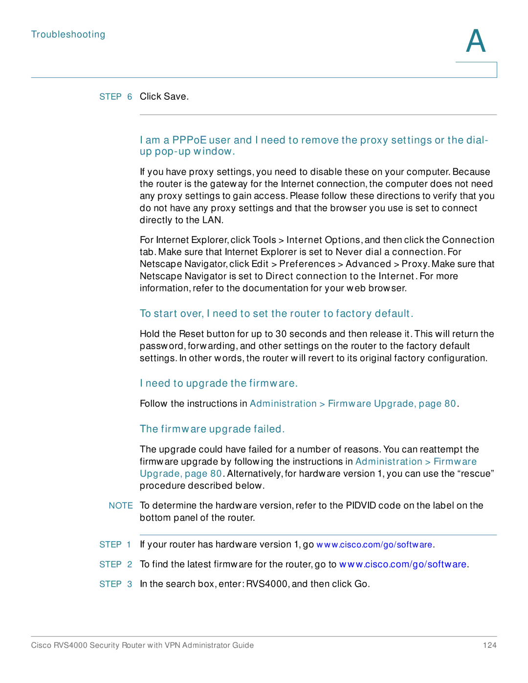 Cisco Systems RVS4000RF manual To start over, I need to set the router to factory default, Need to upgrade the firmware 
