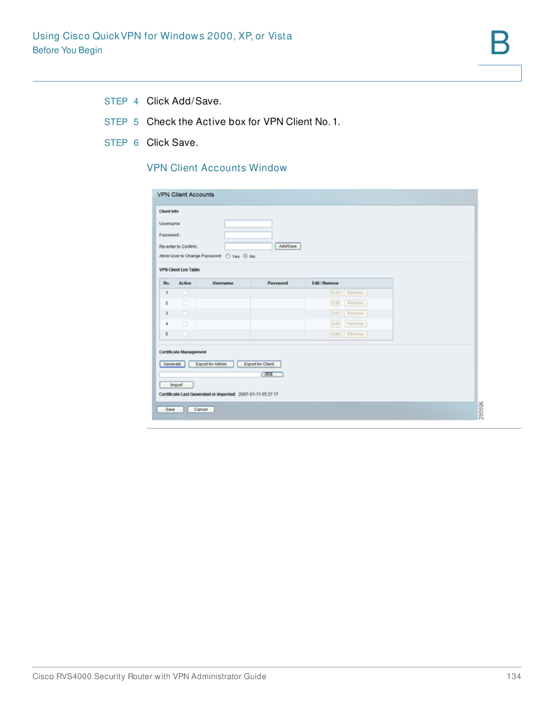 Cisco Systems RVS4000RF Using Cisco QuickVPN for Windows 2000, XP, or Vista, Click Add/Save, VPN Client Accounts Window 