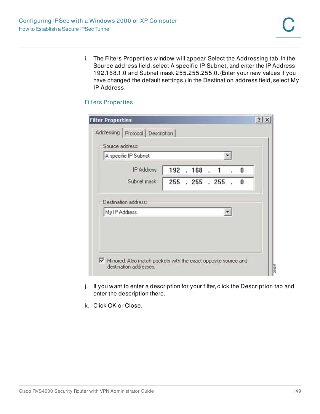 Cisco Systems RVS4000RF manual Configuring IPSec with a Windows 2000 or XP Computer 