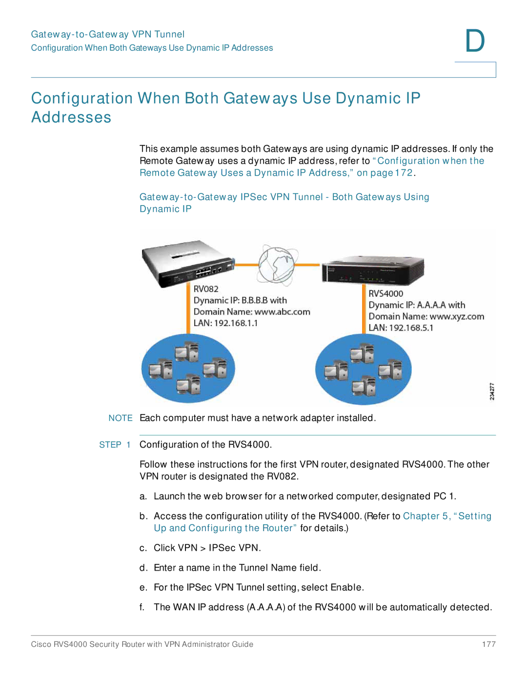 Cisco Systems RVS4000RF manual Configuration When Both Gateways Use Dynamic IP Addresses, Click VPN IPSec VPN 