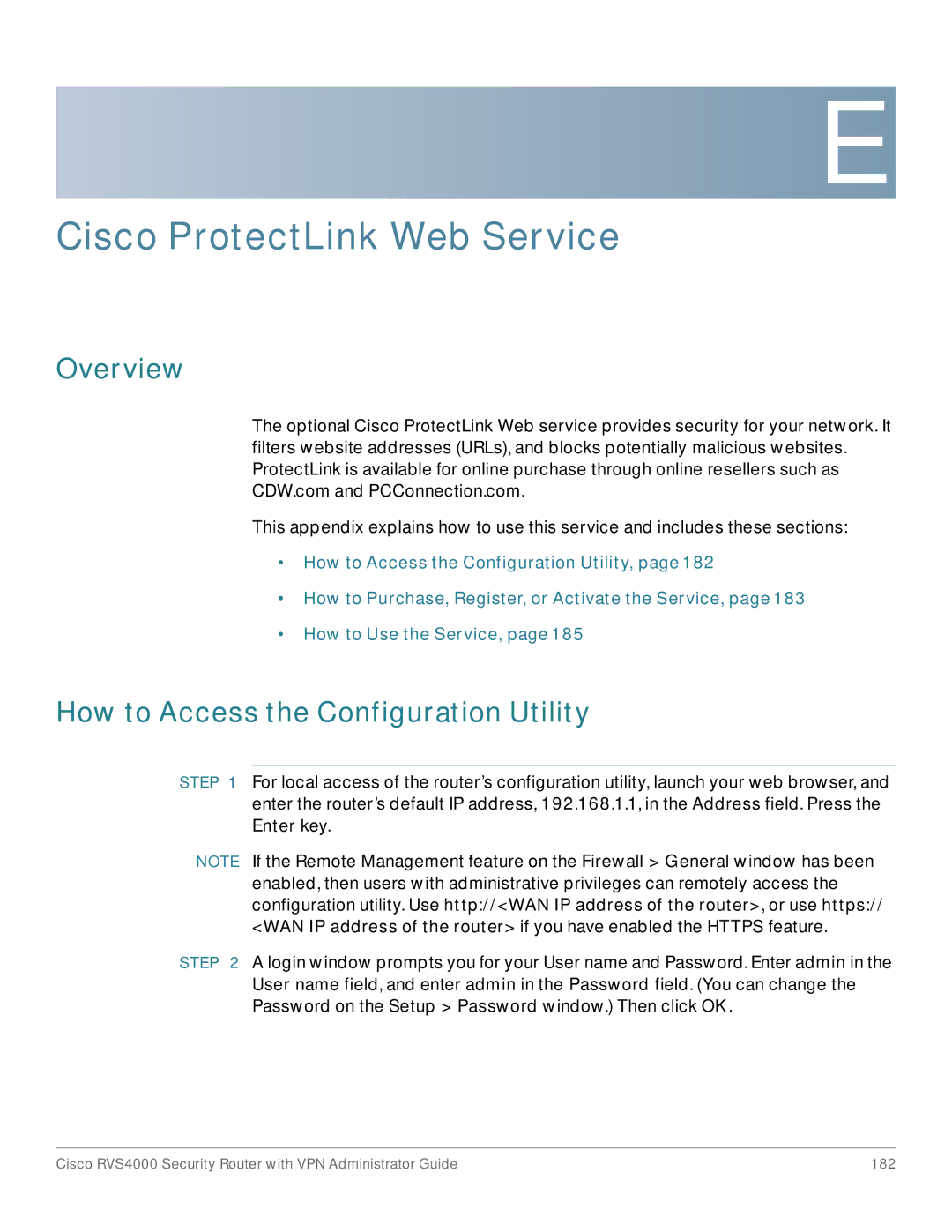 Cisco Systems RVS4000RF manual Cisco ProtectLink Web Service, How to Access the Configuration Utility 