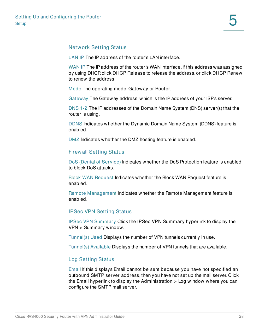 Cisco Systems RVS4000RF Network Setting Status, Firewall Setting Status, IPSec VPN Setting Status, Log Setting Status 