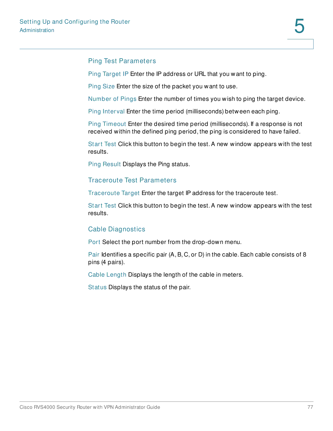 Cisco Systems RVS4000RF manual Ping Test Parameters, Traceroute Test Parameters, Cable Diagnostics 