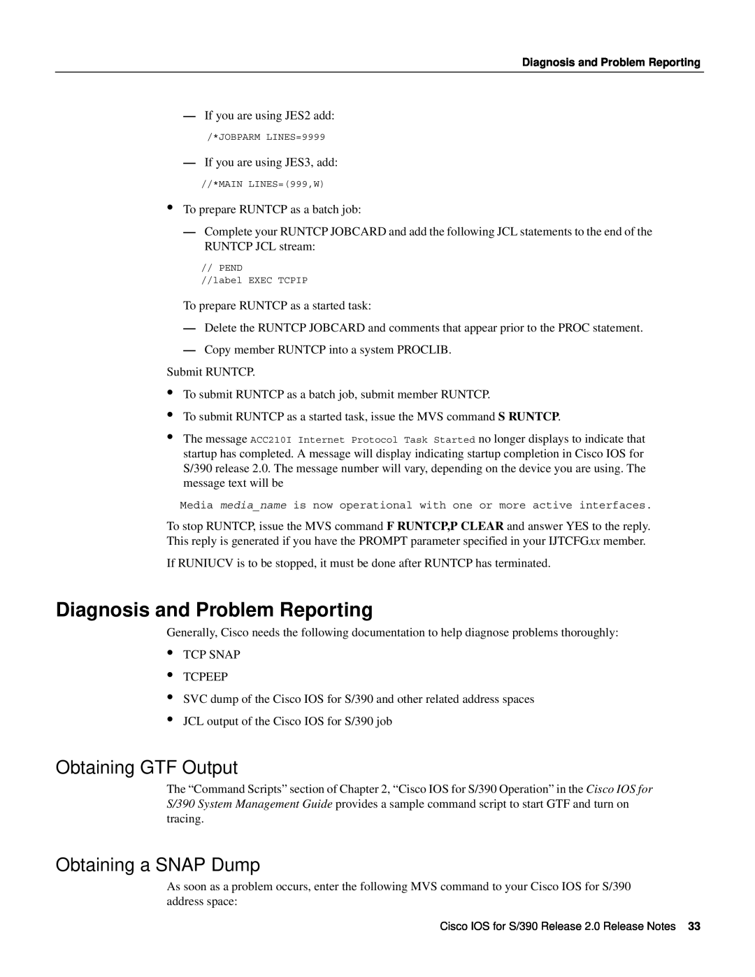 Cisco Systems S/390 manual Diagnosis and Problem Reporting, Obtaining GTF Output, Obtaining a SNAP Dump 