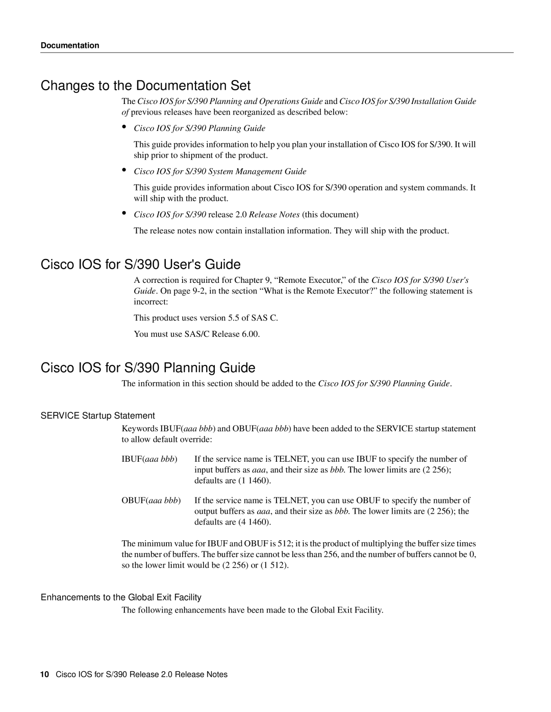 Cisco Systems Changes to the Documentation Set, Cisco IOS for S/390 Users Guide, Cisco IOS for S/390 Planning Guide 