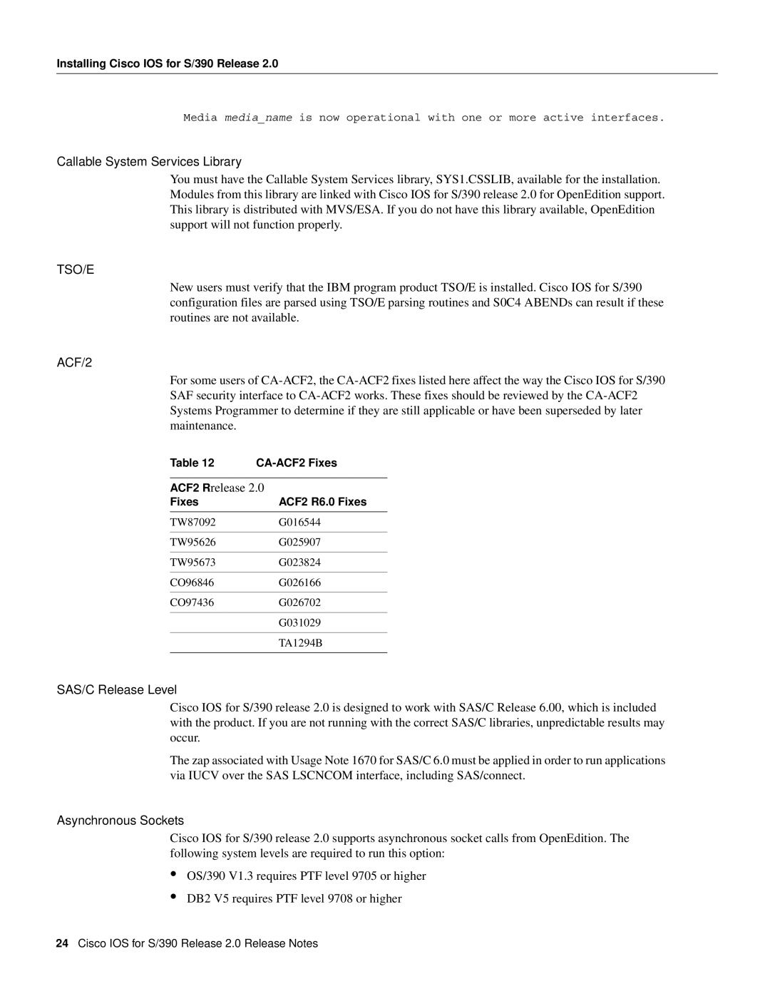 Cisco Systems S/390 manual Callable System Services Library, Tso/E, ACF/2, SAS/C Release Level, Asynchronous Sockets 