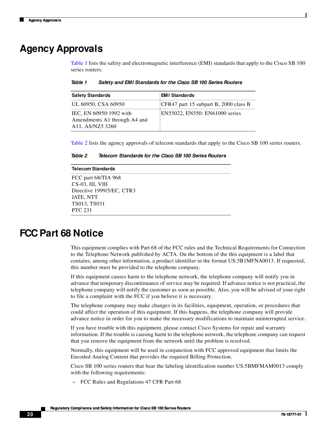 Cisco Systems SB 100 Series manual Agency Approvals, FCC Part 68 Notice, Safety Standards, EMI Standards, Telecom Standards 