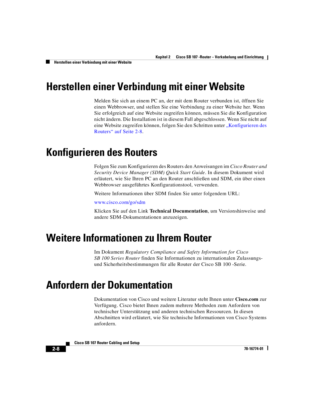 Cisco Systems SB 107 Herstellen einer Verbindung mit einer Website, Konfigurieren des Routers, Anfordern der Dokumentation 