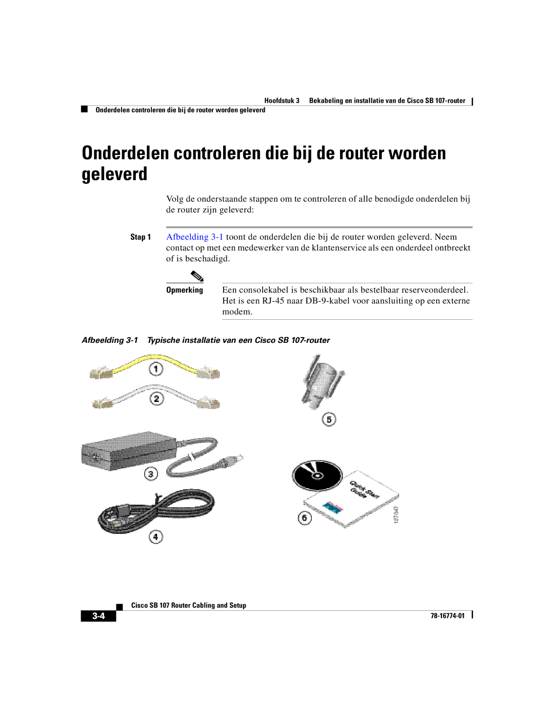 Cisco Systems SB 107 quick start Onderdelen controleren die bij de router worden geleverd 