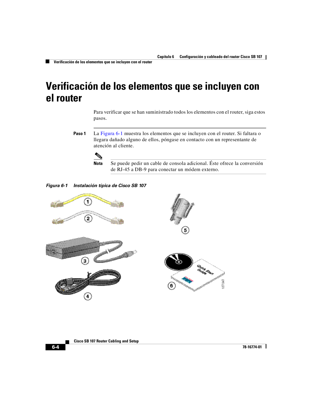 Cisco Systems SB 107 quick start Verificación de los elementos que se incluyen con el router 