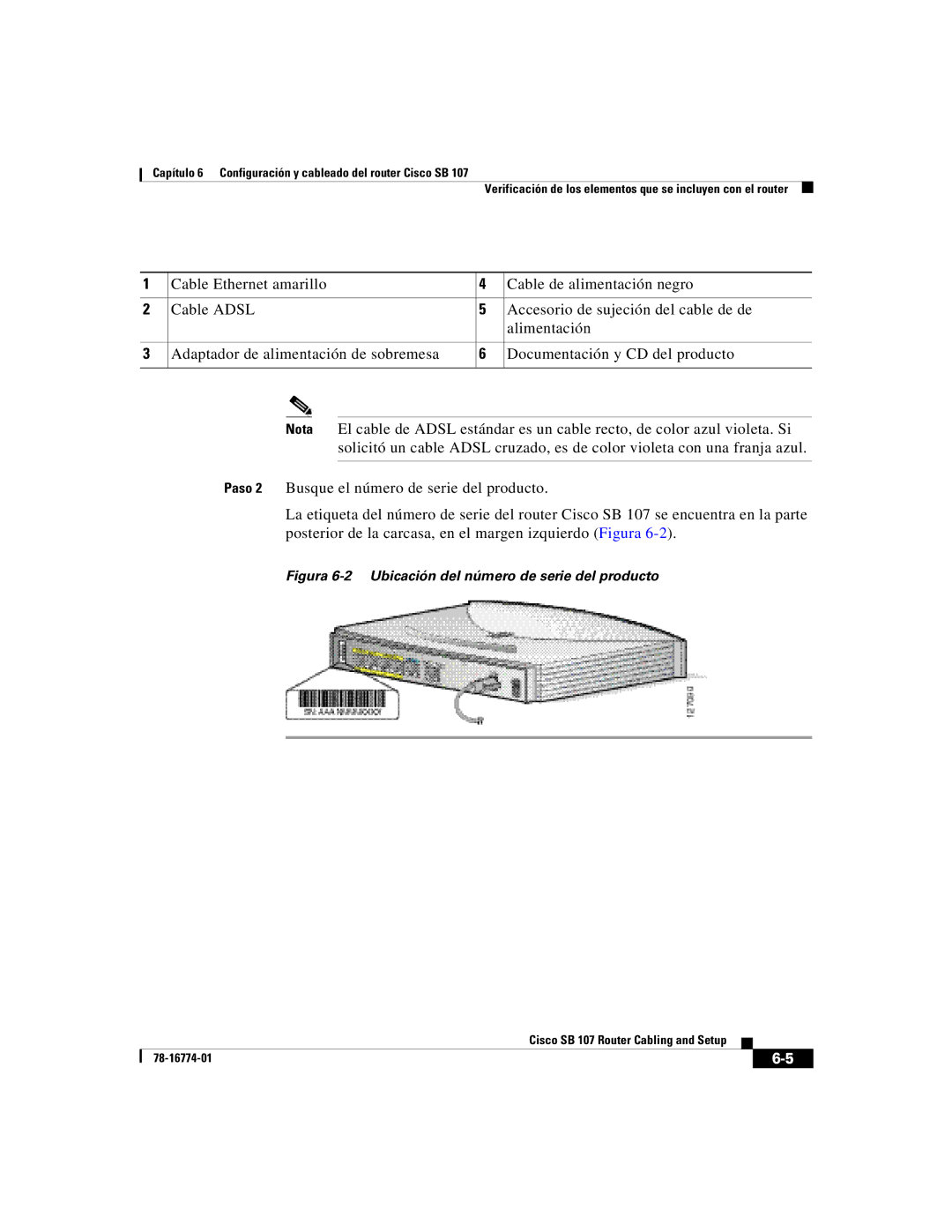 Cisco Systems SB 107 quick start Figura 6-2 Ubicación del número de serie del producto 