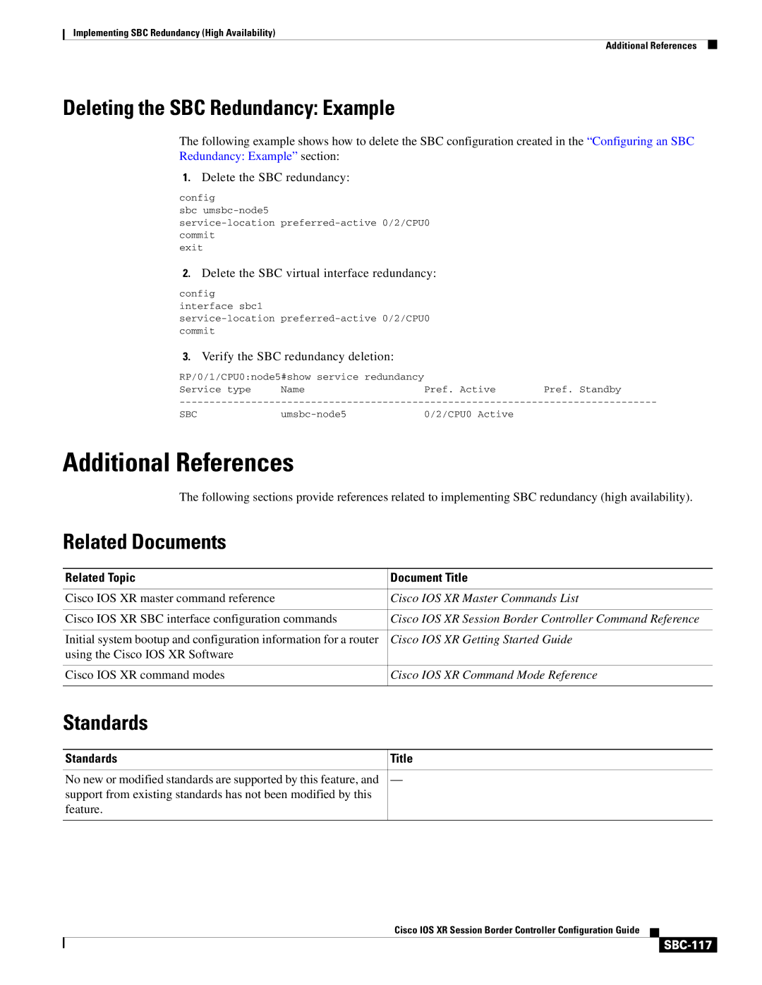 Cisco Systems SBC-111 manual Additional References, Deleting the SBC Redundancy Example, Related Documents, Standards 