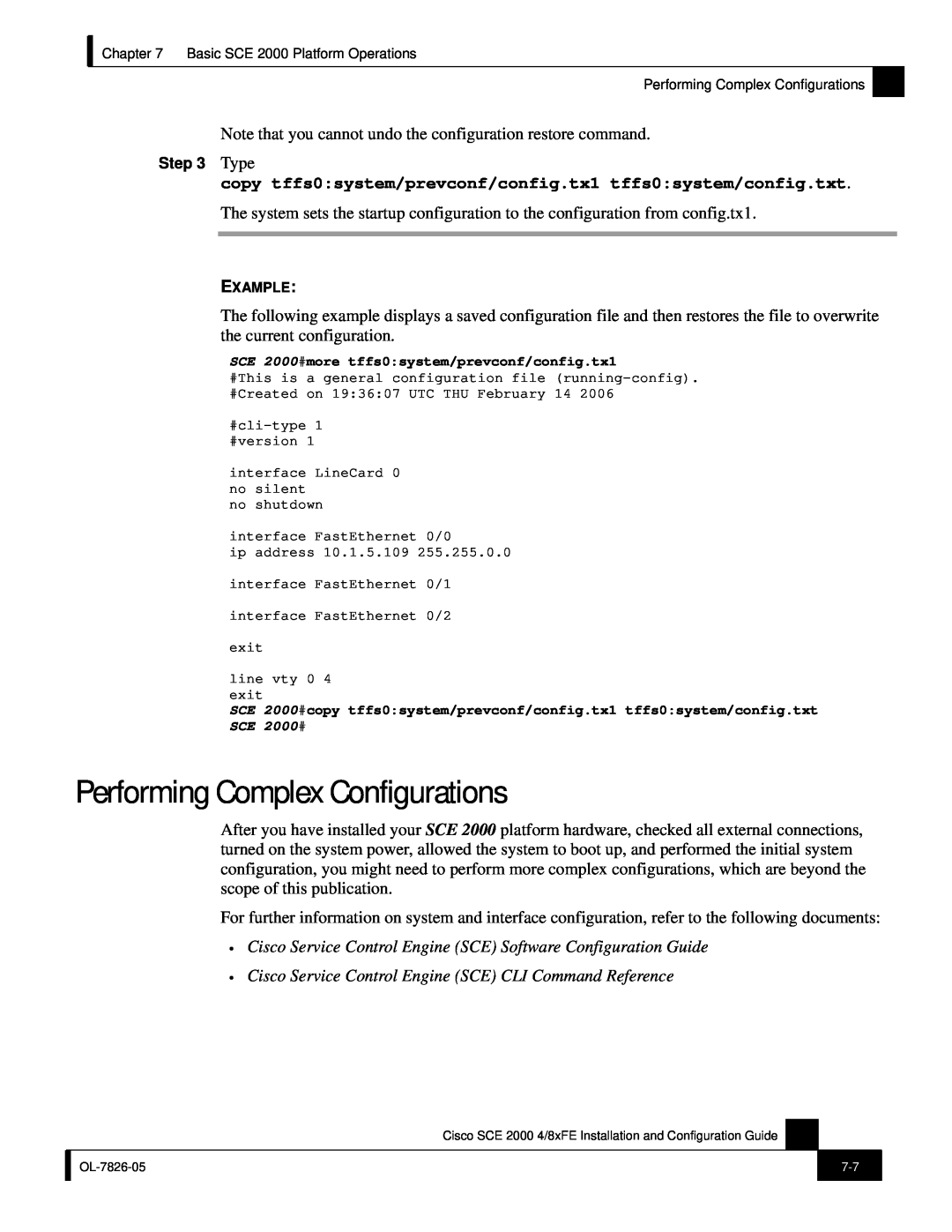 Cisco Systems SCE 2000 4/8xFE Performing Complex Configurations, Cisco Service Control Engine SCE CLI Command Reference 
