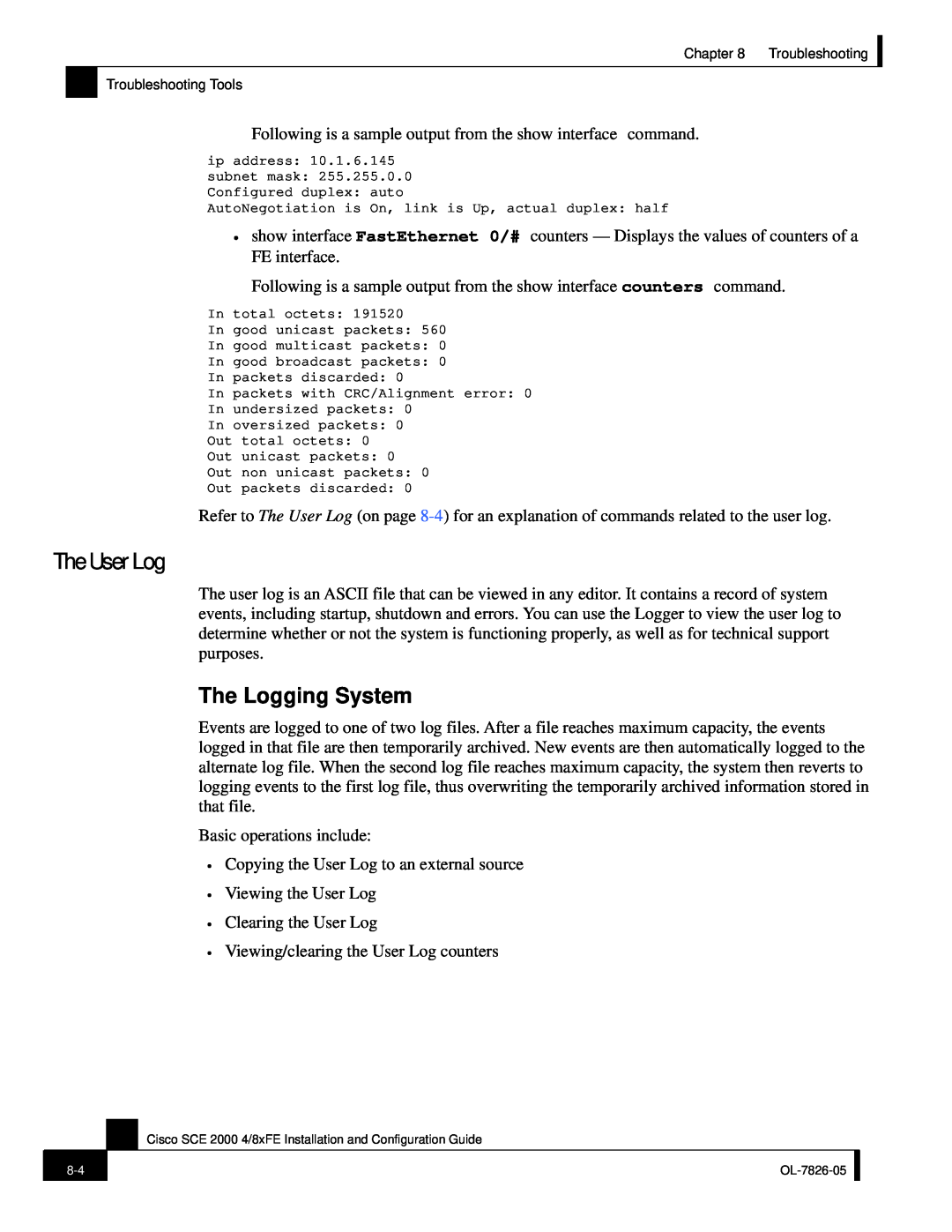 Cisco Systems SCE 2000 4/8xFE manual The User Log, The Logging System 