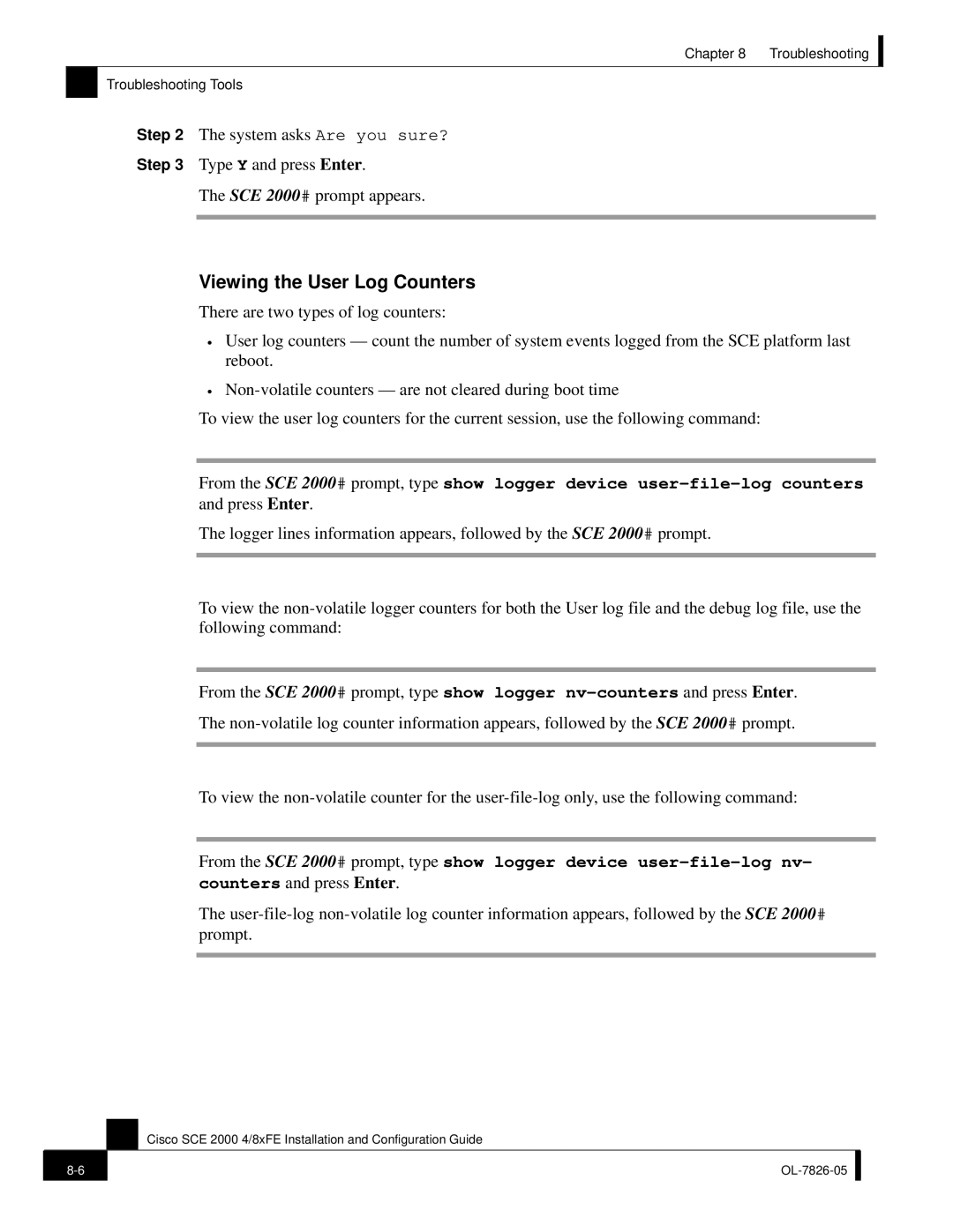 Cisco Systems SCE 2000 4/8xFE manual Viewing the User Log Counters 