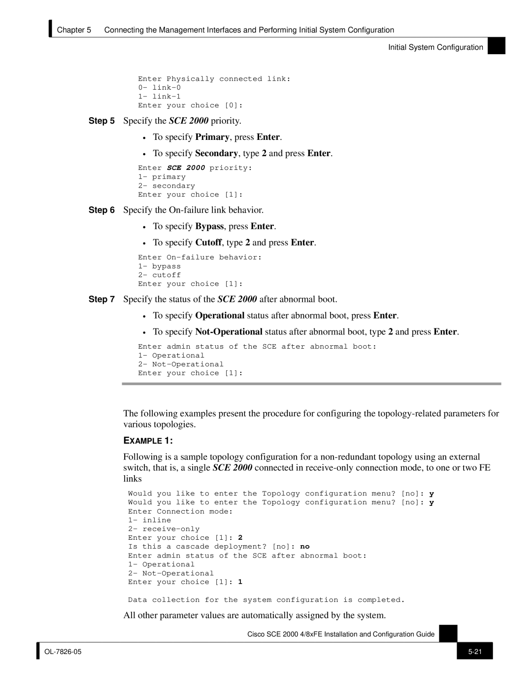 Cisco Systems SCE 2000 4/8xFE manual Enter On-failure behavior 1- bypass Cutoff Enter your choice 