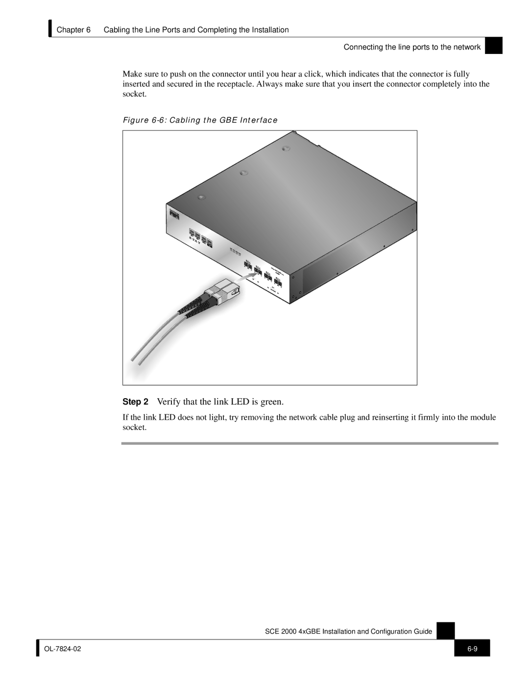 Cisco Systems SCE 2000 4xGBE manual Verify that the link LED is green, Cabling the GBE Interface 