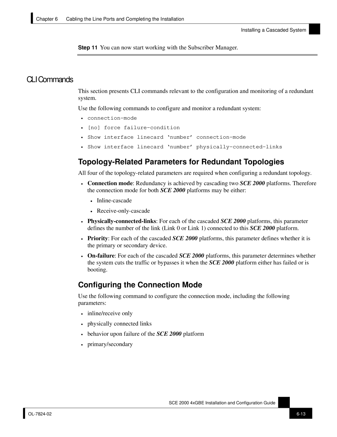 Cisco Systems SCE 2000 4xGBE manual CLI Commands, Topology-Related Parameters for Redundant Topologies 