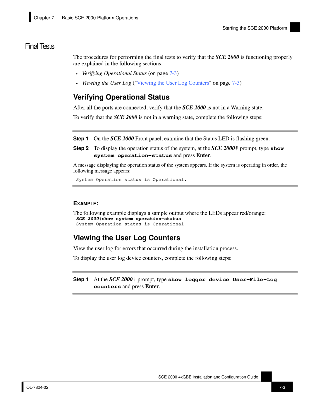 Cisco Systems SCE 2000 4xGBE manual Final Tests, Verifying Operational Status, Viewing the User Log Counters 