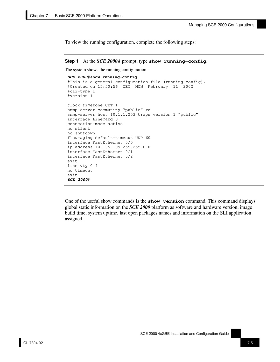 Cisco Systems SCE 2000 4xGBE manual System shows the running configuration 