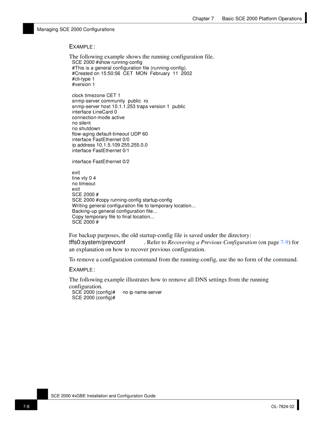 Cisco Systems SCE 2000 4xGBE manual Following example shows the running configuration file 