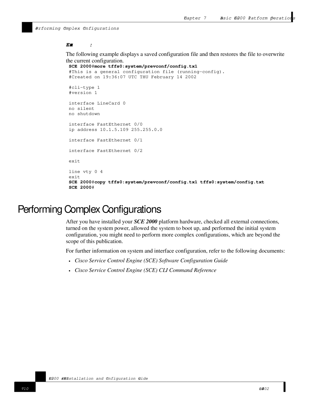 Cisco Systems SCE 2000 4xGBE manual Performing Complex Configurations, SCE 2000#more tffs0system/prevconf/config.tx1 