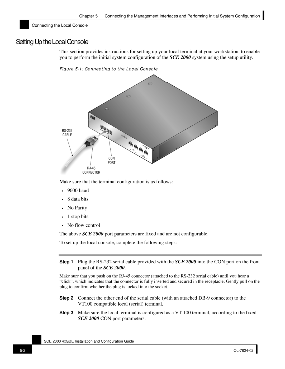 Cisco Systems SCE 2000 4xGBE manual Setting Up the Local Console, Connecting to the Local Console 