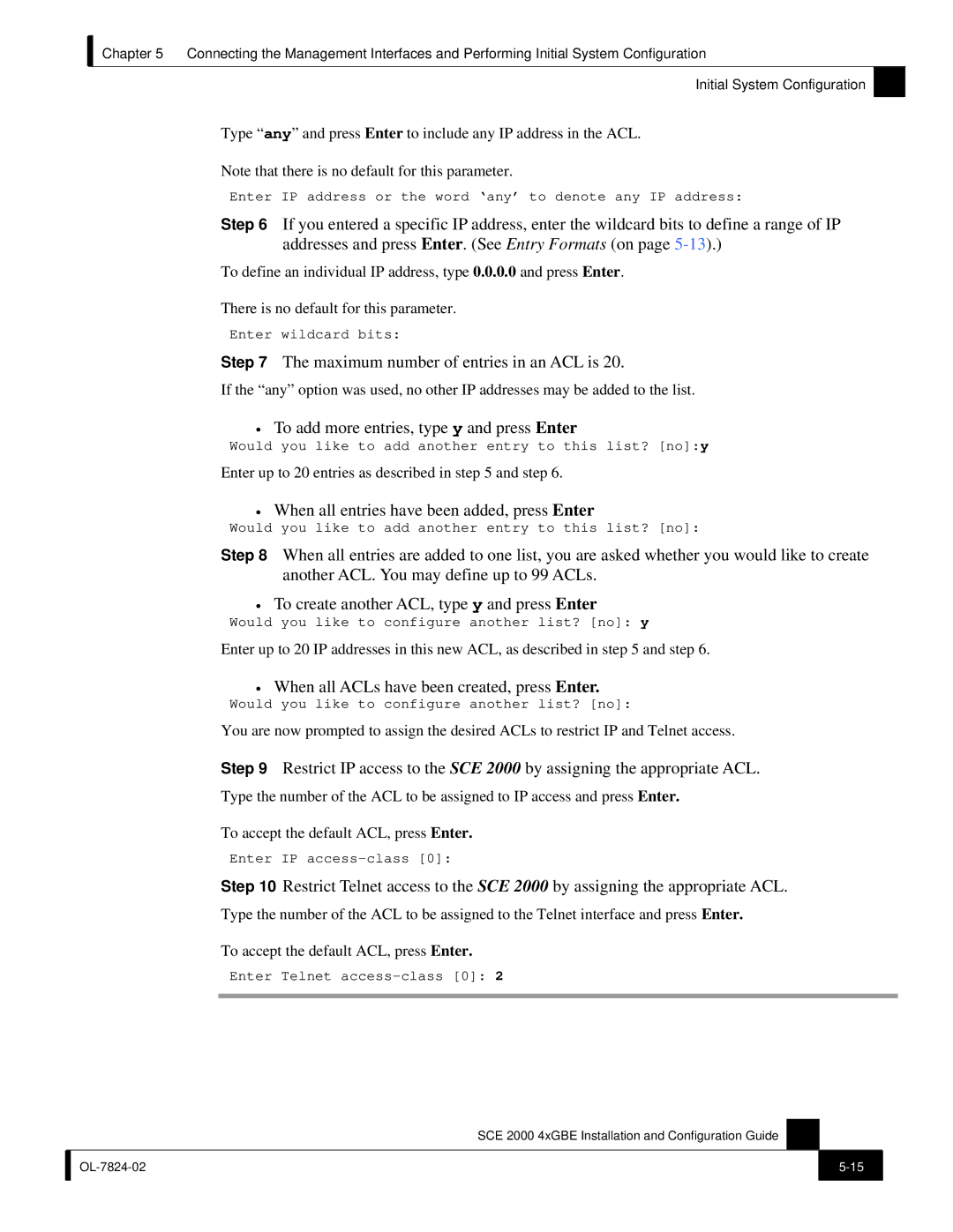 Cisco Systems SCE 2000 4xGBE manual Maximum number of entries in an ACL is, To add more entries, type y and press Enter 