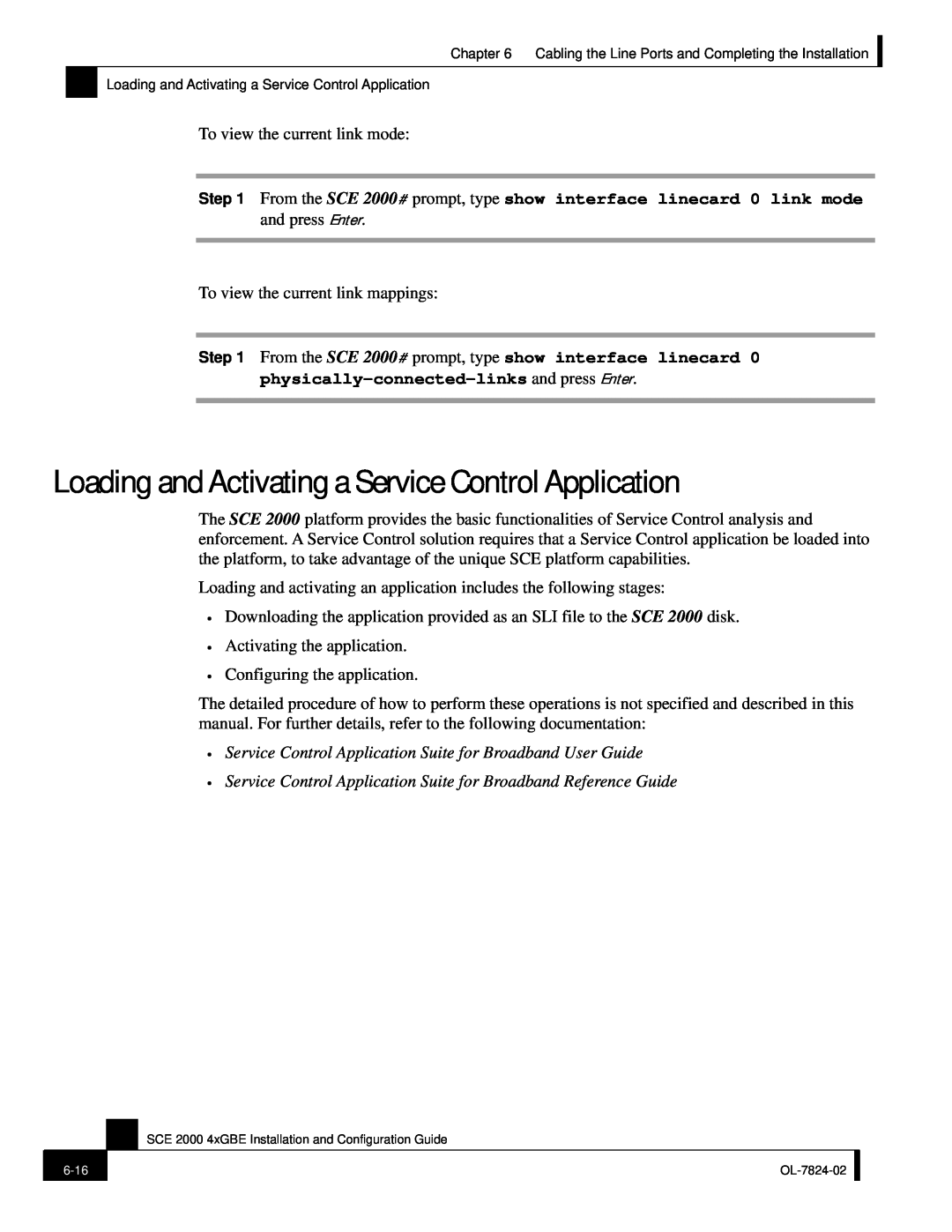 Cisco Systems SCE 2000 4xGBE manual Loading and Activating a Service Control Application 