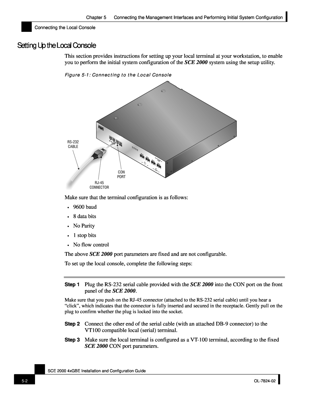Cisco Systems SCE 2000 4xGBE manual Setting Up the Local Console 