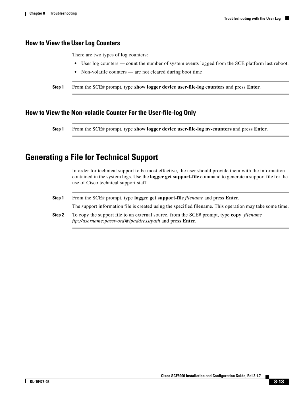 Cisco Systems SCE8000 manual Generating a File for Technical Support, How to View the User Log Counters 