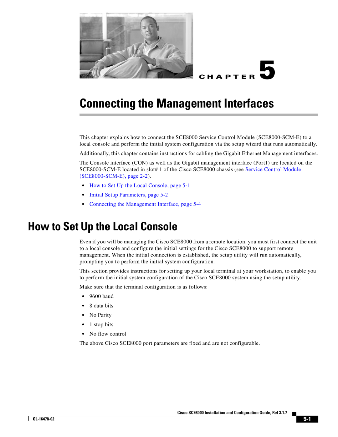 Cisco Systems SCE8000 manual Connecting the Management Interfaces, How to Set Up the Local Console 