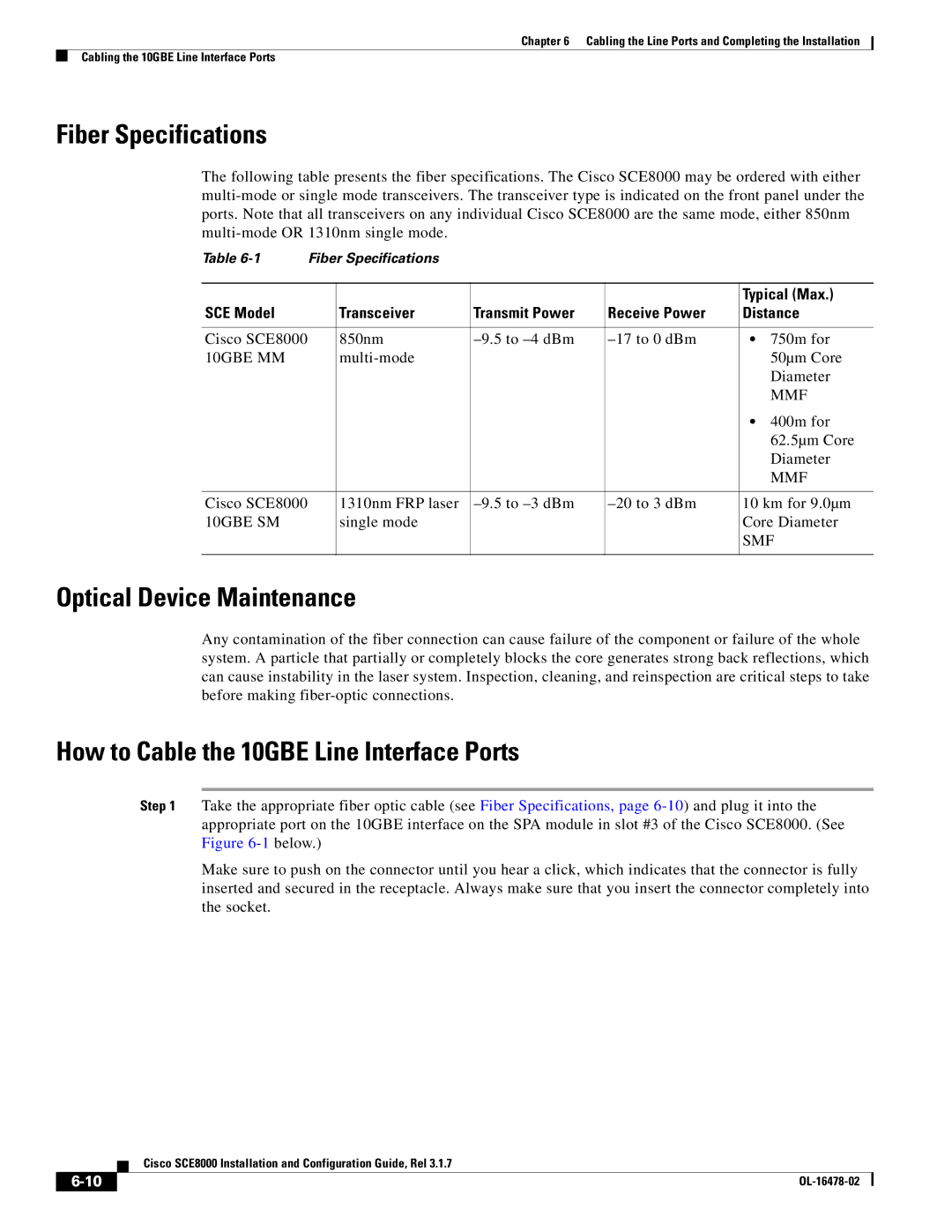 Cisco Systems SCE8000 manual Fiber Specifications, Optical Device Maintenance, How to Cable the 10GBE Line Interface Ports 