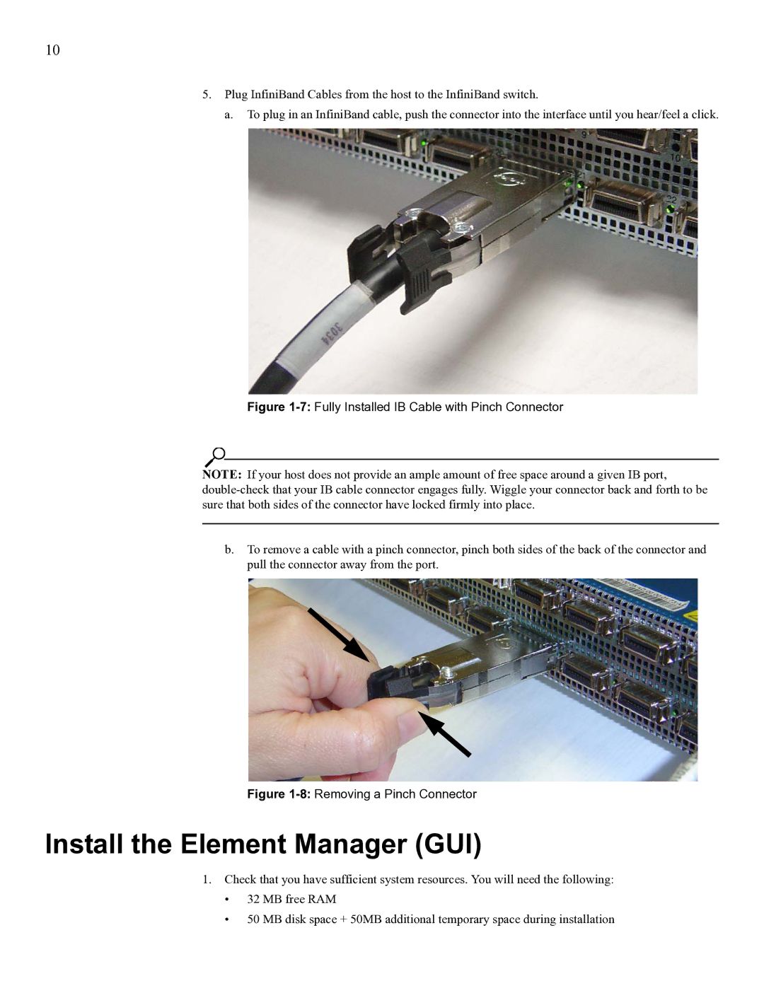 Cisco Systems SFS 3001 quick start Install the Element Manager GUI, 7Fully Installed IB Cable with Pinch Connector 