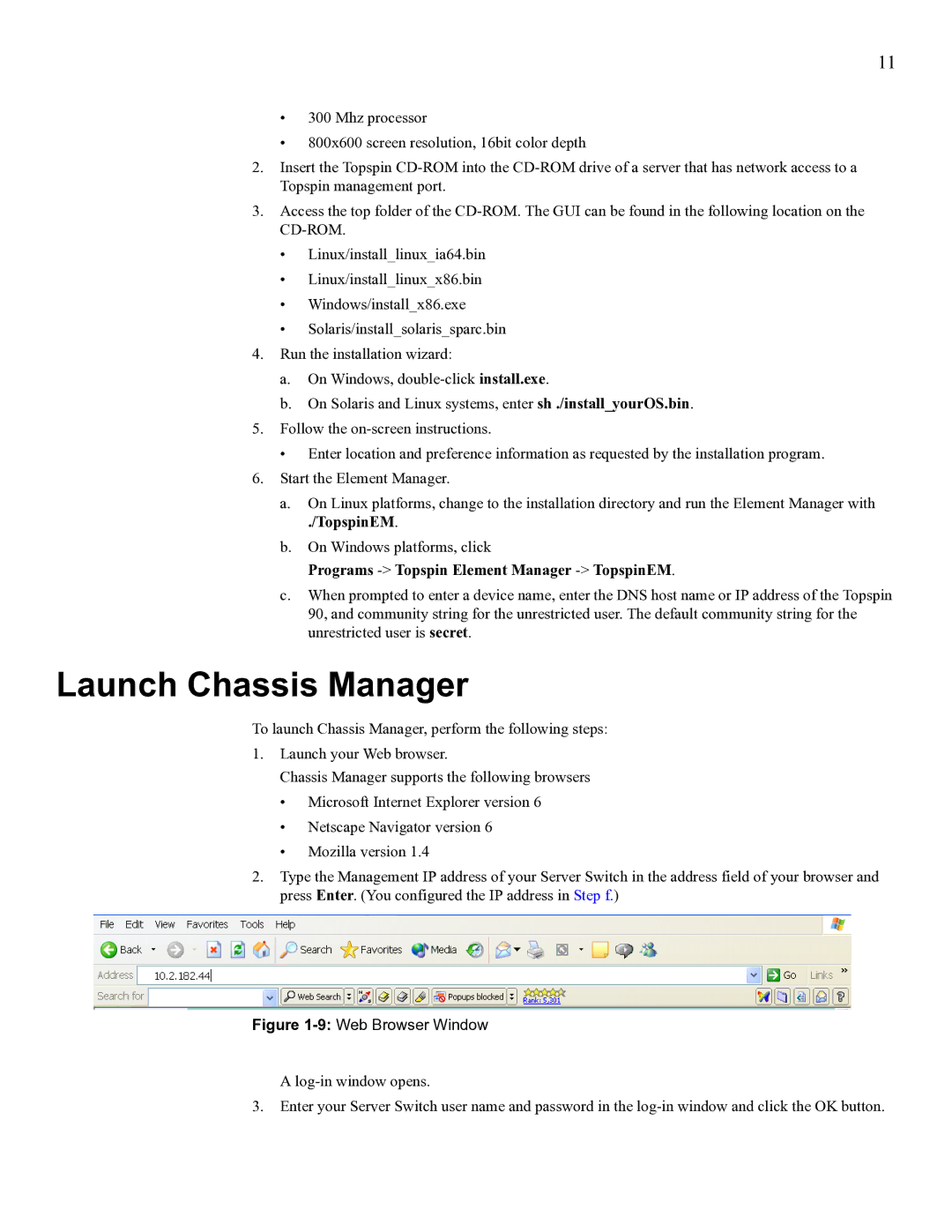 Cisco Systems SFS 3001 quick start Launch Chassis Manager, Programs -Topspin Element Manager -TopspinEM 