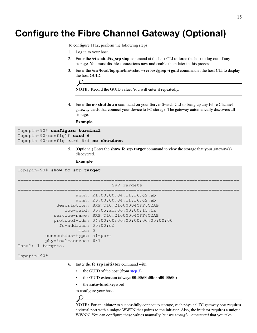 Cisco Systems SFS 3001 quick start Configure the Fibre Channel Gateway Optional, Topspin-90#configure terminal 