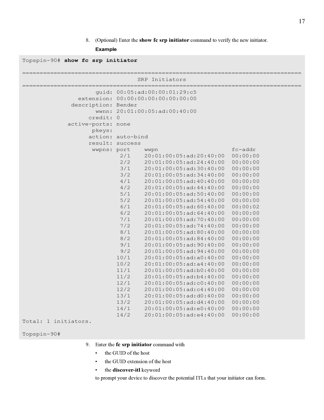 Cisco Systems SFS 3001 quick start Topspin-90#show fc srp initiator, Discover-itl keyword 