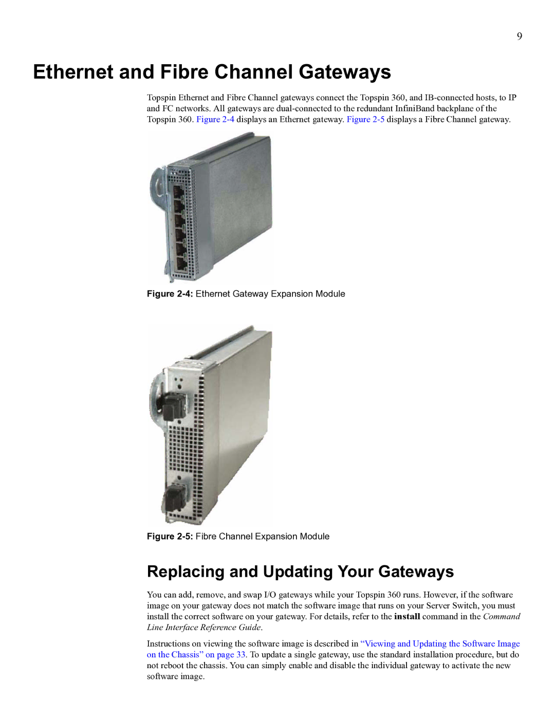 Cisco Systems SFS 3012 manual Ethernet and Fibre Channel Gateways, Replacing and Updating Your Gateways 