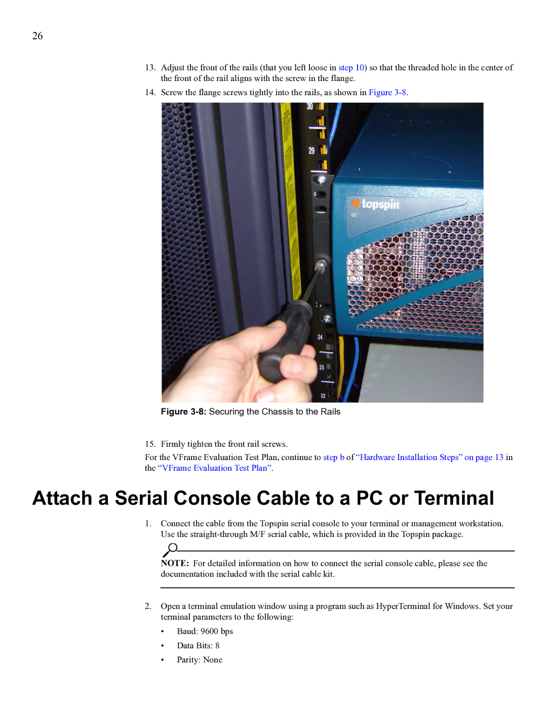 Cisco Systems SFS 3012 manual Attach a Serial Console Cable to a PC or Terminal, 8Securing the Chassis to the Rails 