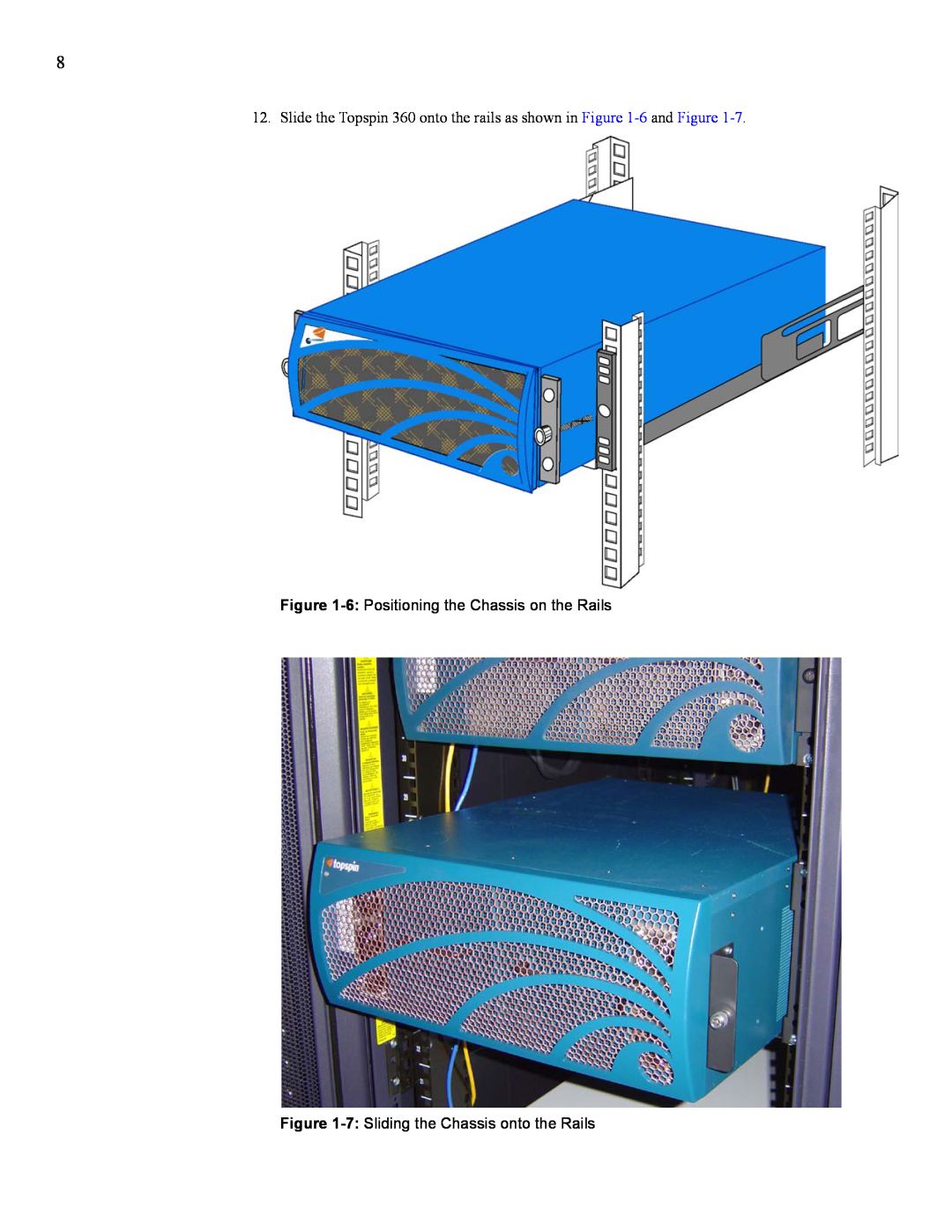 Cisco Systems SFS 3012 quick start 6 Positioning the Chassis on the Rails, 7 Sliding the Chassis onto the Rails 