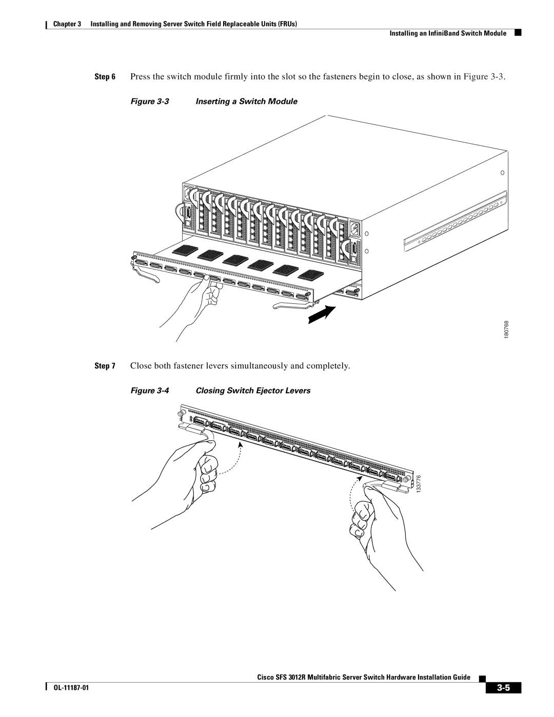 Cisco Systems SFS 3012R manual Close both fastener levers simultaneously and completely 