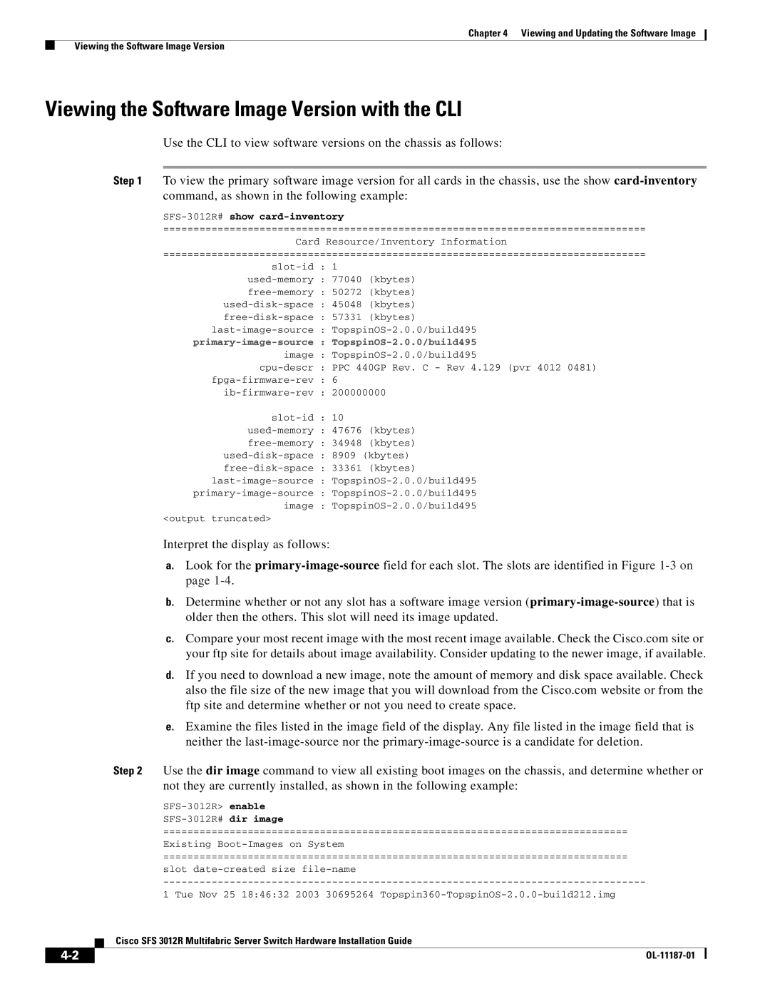 Cisco Systems SFS 3012R manual Viewing the Software Image Version with the CLI, SFS-3012R#show card-inventory 