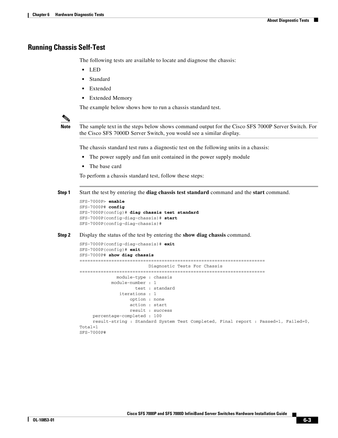 Cisco Systems SFS 7000D, SFS 7000P manual Running Chassis Self-Test, SFS-7000Pconfig#diag chassis test standard 