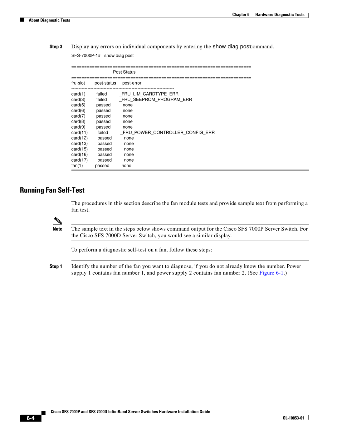 Cisco Systems SFS 7000P, SFS 7000D manual Running Fan Self-Test, SFS-7000P-1#show diag post 