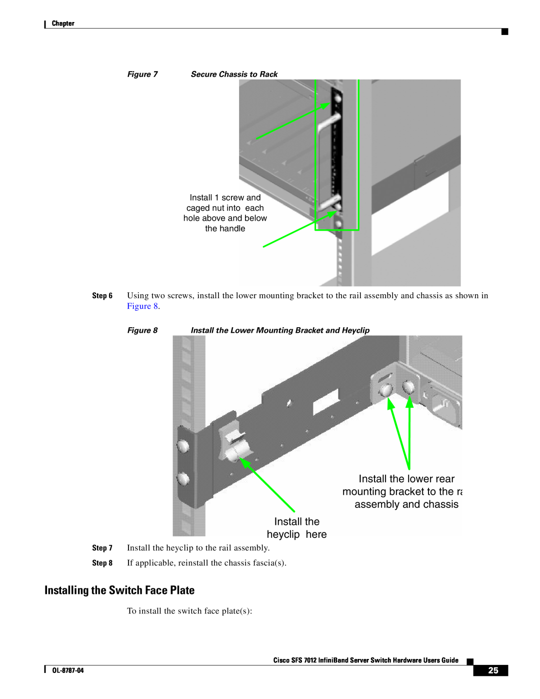 Cisco Systems SFS 7012 manual Installing the Switch Face Plate, Install the heyclip here 