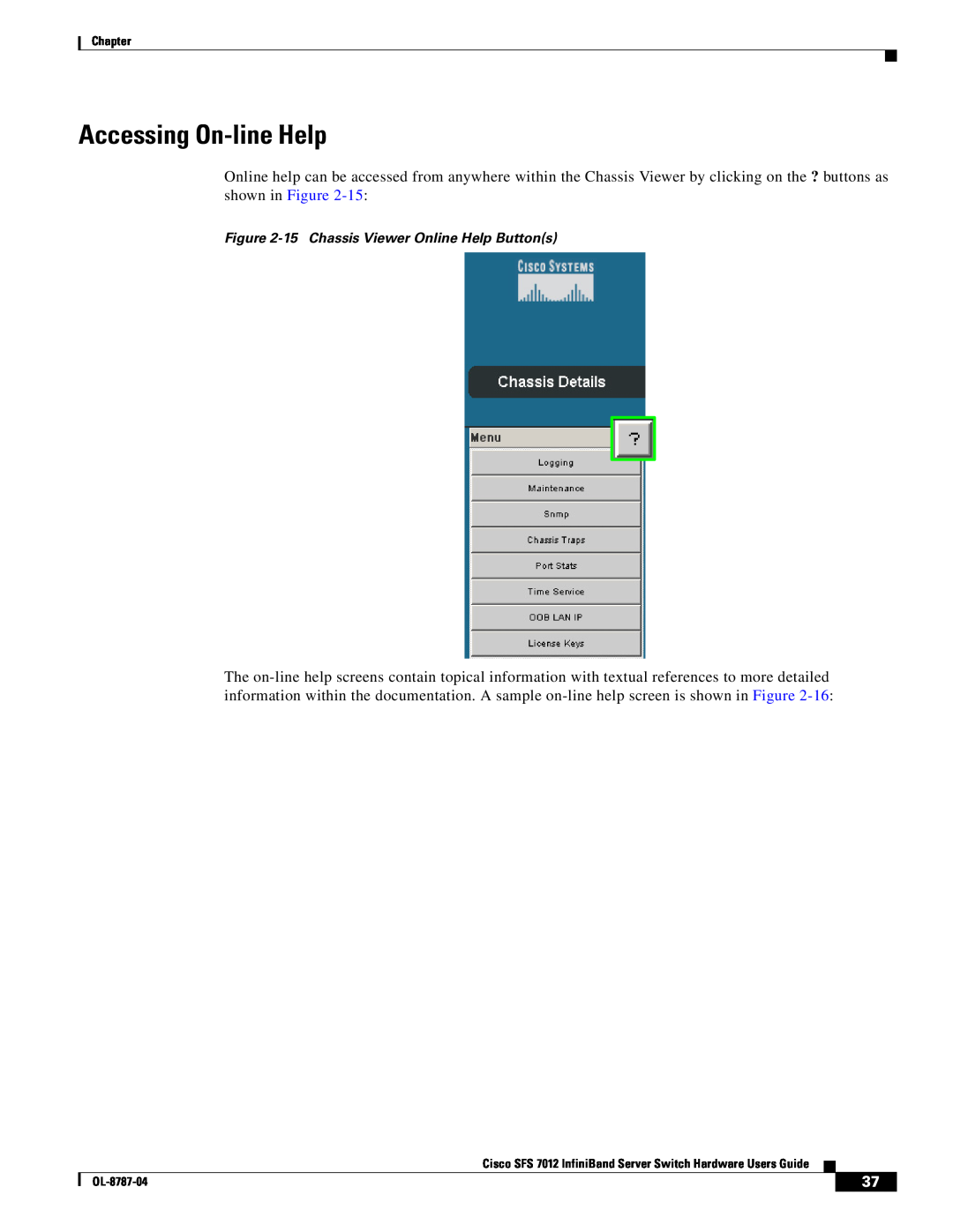 Cisco Systems SFS 7012 manual Accessing On-line Help, 15 Chassis Viewer Online Help Buttons 