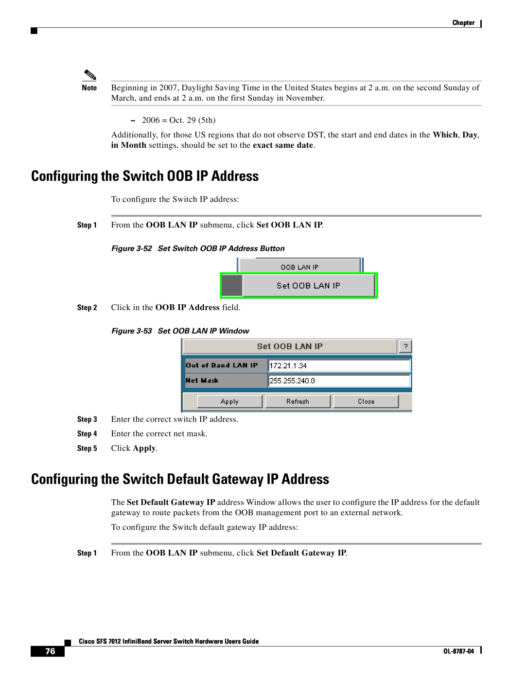 Cisco Systems SFS 7012 manual Configuring the Switch OOB IP Address, Configuring the Switch Default Gateway IP Address 
