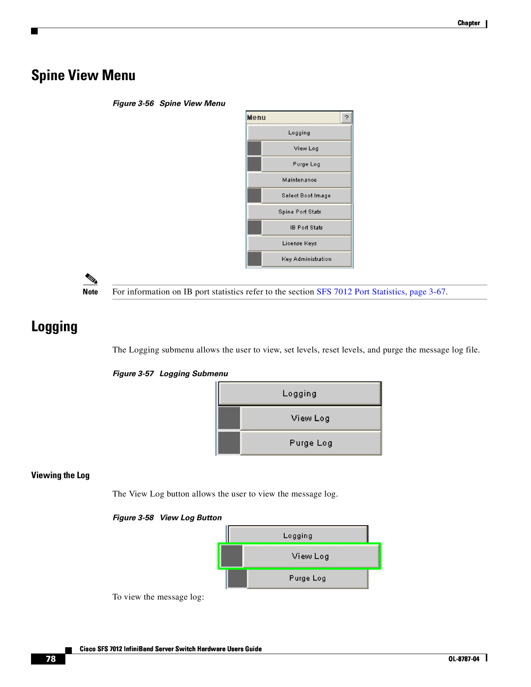 Cisco Systems SFS 7012 manual Spine View Menu, Viewing the Log, Logging 
